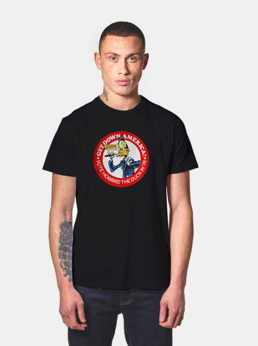 Howard The Duck For President T Shirt