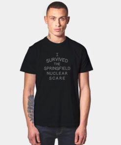 I Survived The Springfield Nuclear Scare Simpsons Font T Shirt
