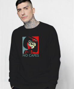 Incredibles Edna Mode No Capes Sweatshirt