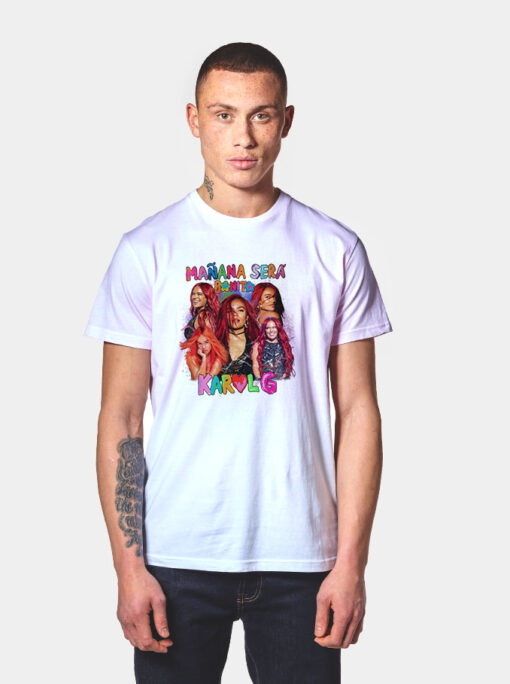 Karol G Red Hair Tomorrow Will Be Nice T Shirt