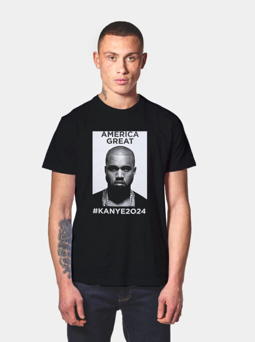 Keep America Great Kanye 2024 T Shirt