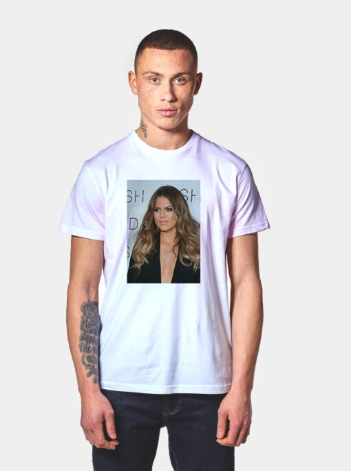 Khloe Kardashian 2 T Shirt