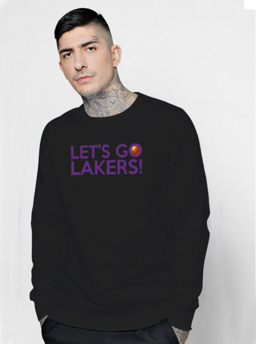 Let’s Go Lakers Sweatshirt