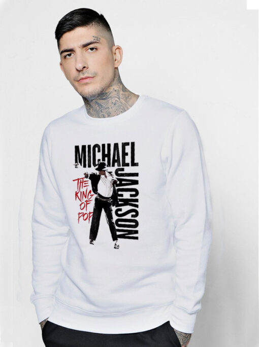 Michael Jackson The King Of Pop Sweatshirt