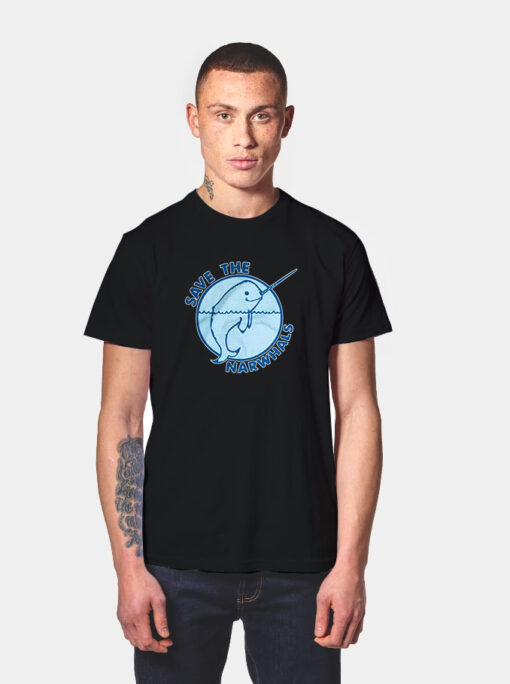 Narwhal Save The Narwhals T Shirt