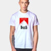 Population Filter Death T Shirt