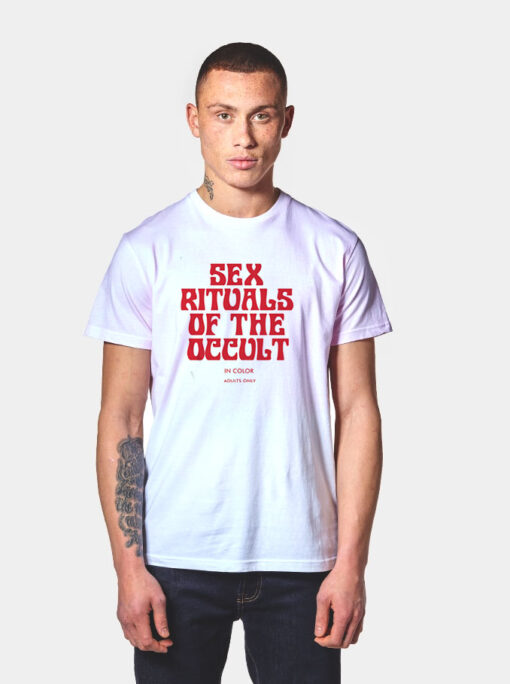 Sex Rituals of the Occult In Color T Shirt