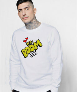 The Tntina's Ka Boom Sweatshirt