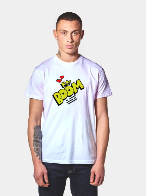 The Tntina's Ka Boom T Shirt