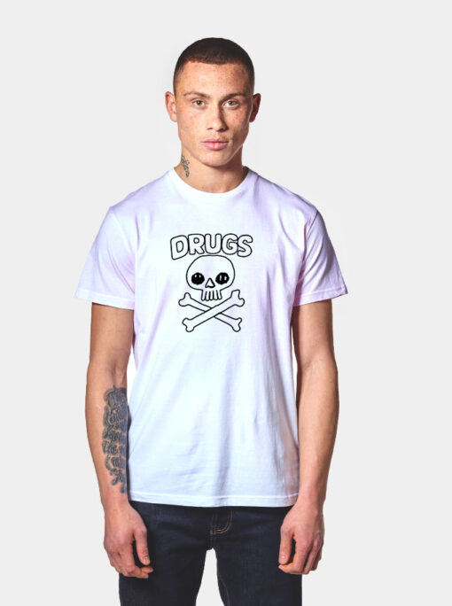 Grab It Fast Drugs Skull T Shirt