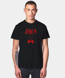 Player Gaming Slayer Parody T Shirt