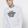 Anti Groomer Social Club Sweatshirt