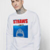 Anti Straws Save The Sea Turtles Save The Earth Sweatshirt