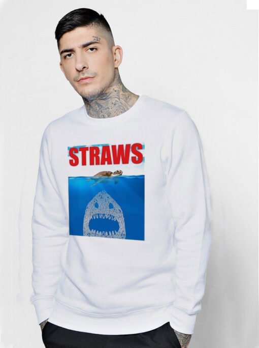 Anti Straws Save The Sea Turtles Save The Earth Sweatshirt