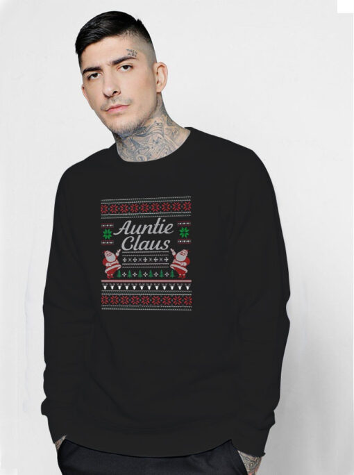 Auntie Claus Ugly Christmas Sweatshirt