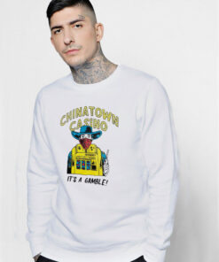 Chinatown Market Casino It’s A Gamble Sweatshirt