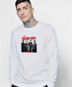 Cum Town Sopranos Weedpranos Sweatshirt