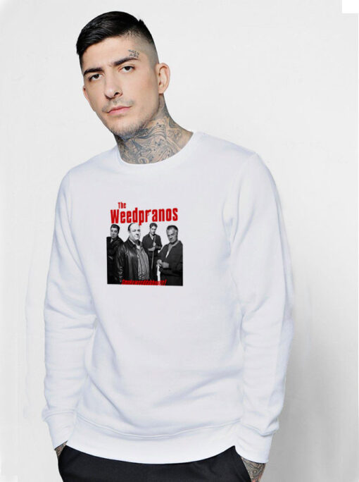 Cum Town Sopranos Weedpranos Sweatshirt