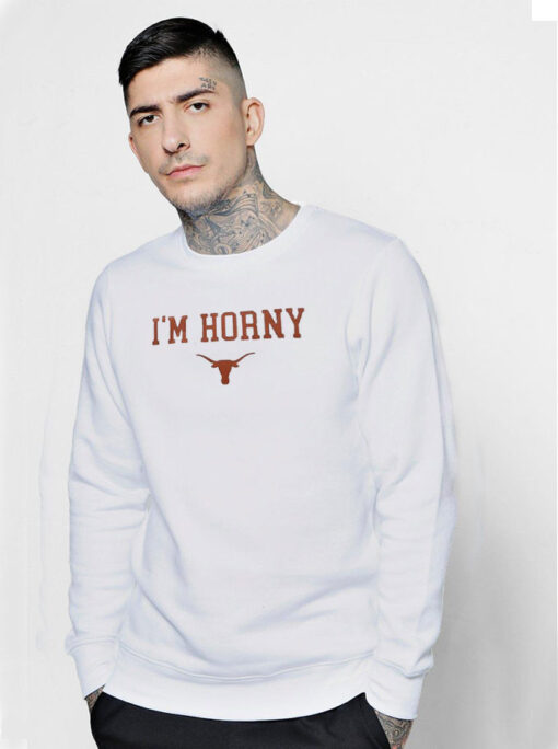 Daniel Cruz I’m Horny Sweatshirt