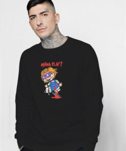 Finstar Wanna Play Chucky Sweatshirt