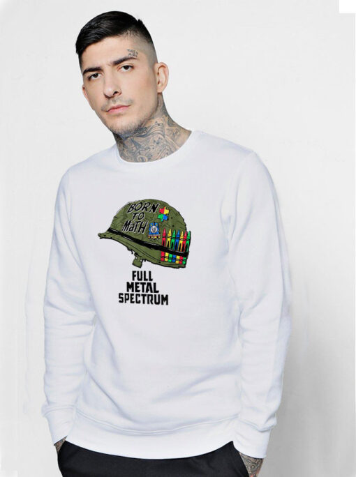 Full Metal Spectrum Sweatshirt