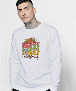 Happy Merry Christmas Merry Merry Merry Christmas Sweatshirt