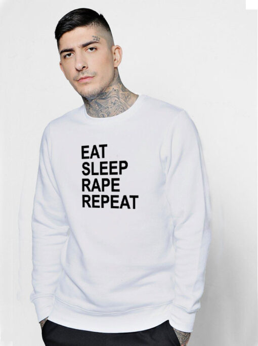Harvey Weinstein Eat Sleep Rape Repeat Sweatshirt