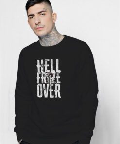 Hell Froze Over CM Punk Sweatshirt