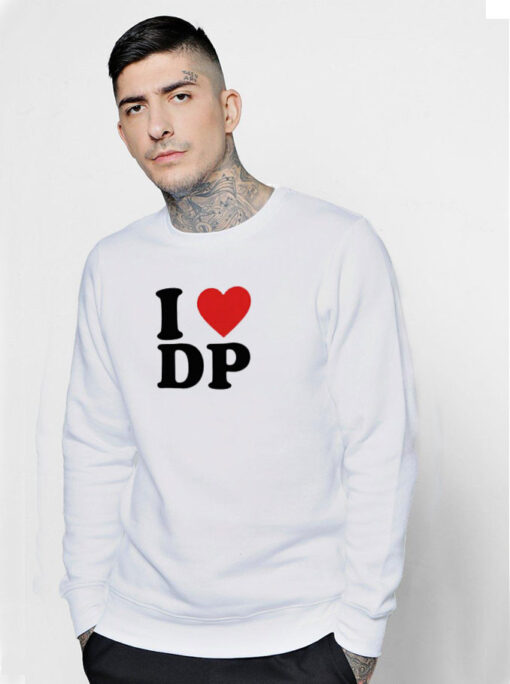 I Love DP Sweatshirt