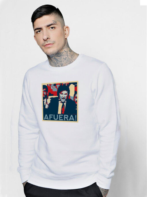 Javier Milei Afuera Sweatshirt