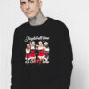 Jingle Bell Time Is A Slay Time Christmas Sweatshirt