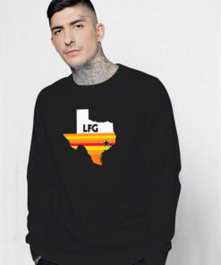 LFG Astros Texas Sweatshirt