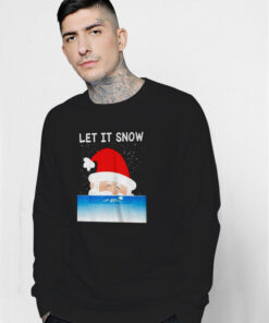 Let It Snow Cocaine Santa Christmas Sweatshirt