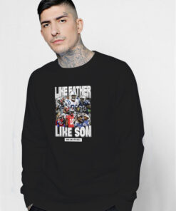 Like Father Like Son Dreamathon Sweatshirt