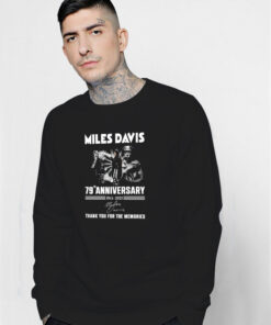 Miles Davis 80th Anniversary 1944 2024 Thank You For The Memories Sweatshirt