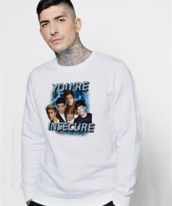 One Direction You’re Insecure Sweatshirt