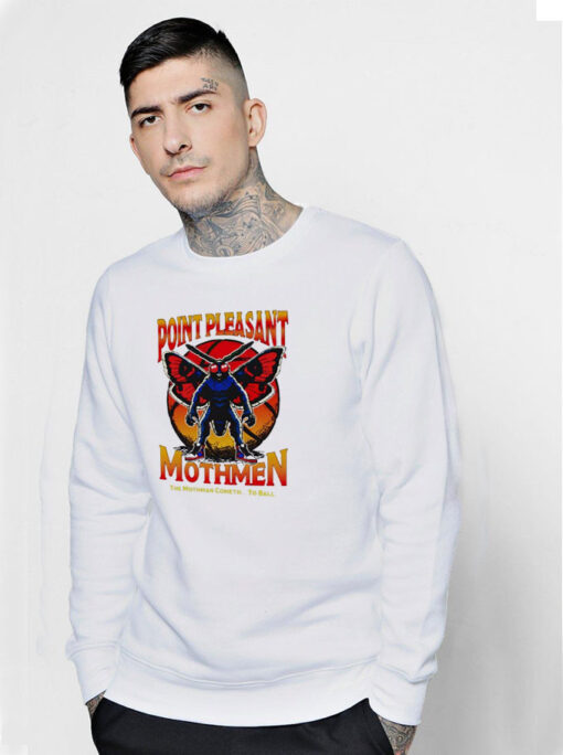 Point Pleasant Mothman The Mothman Cometh To Ball Sweatshirt