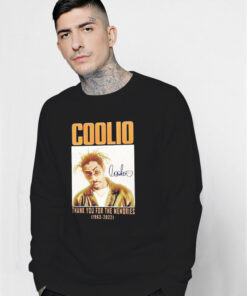 RIP Rapper Thank You For The Memories Coolio Sweatshirt