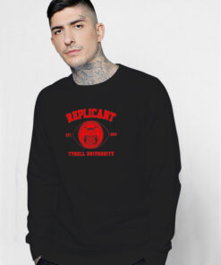 Replicant est 2019 Tyrell University Sweatshirt