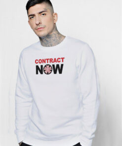 SNL Contract Now Sweatshirt