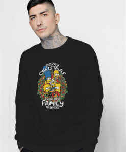 Simpson Family Merry Christmas From Our Family To Yours Sweatshirt