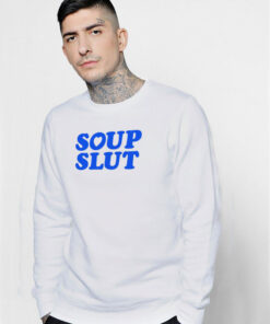 Soup Slut Logo Sweatshirt