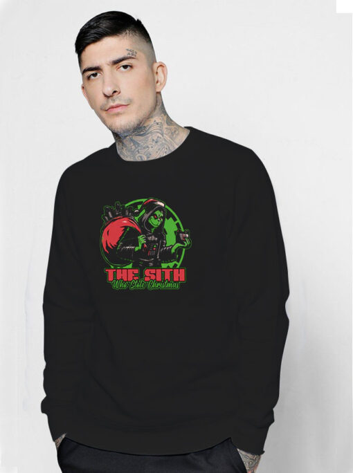 The Sith Who Stole Christmas Sweatshirt