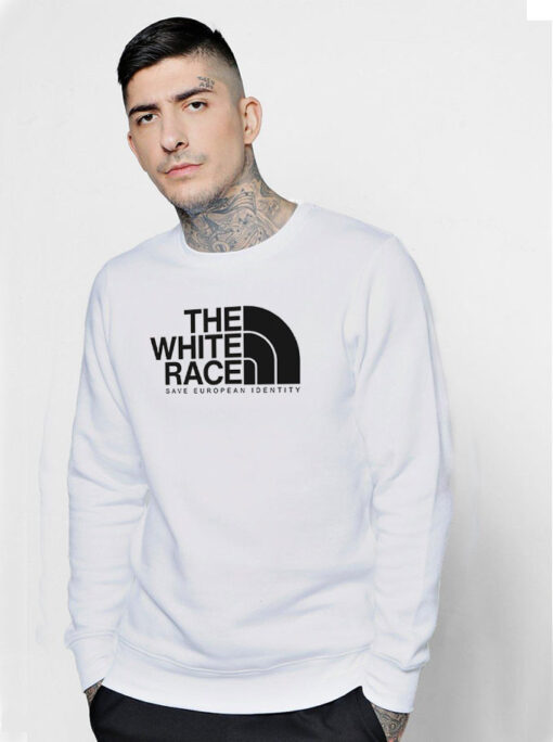 The White Race Save European Identity Sweatshirt