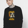 There's Some Horrors In This House Sweatshirt