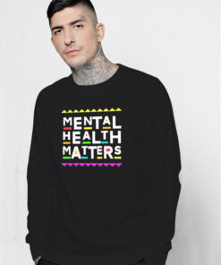 Vintage 90s Mental Health Matters Sweatshirt