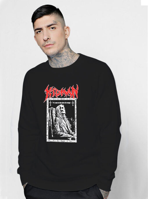 We Come To This Place For Magic Death Metal Sweatshirt