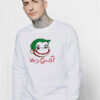 Why So Curious George Sweatshirt