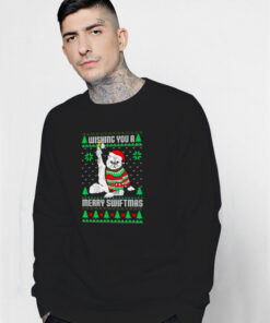 Wishing you A Merry Swiftmas Ugly Christmas Sweatshirt