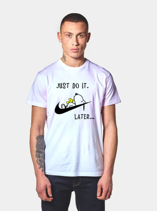 Snoopy Dog Just do it later Retro T Shirt